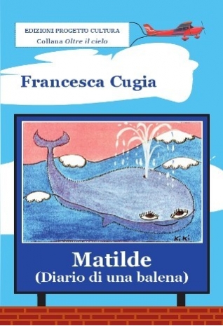 Matilda (Diario di una balena)