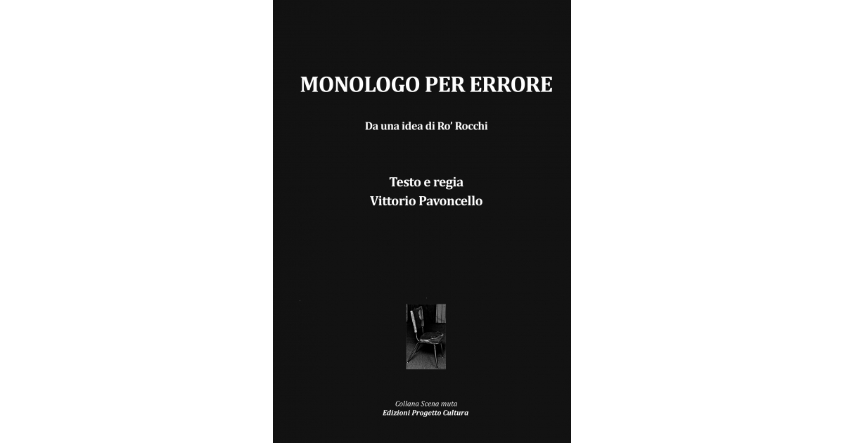 Monologo per errore - Vittorio Pavoncello