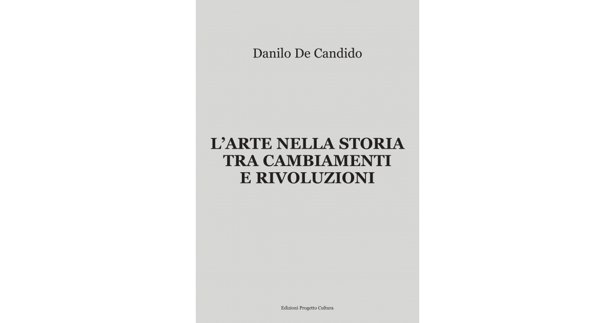 L'arte nella Storia - Danilo De Candido