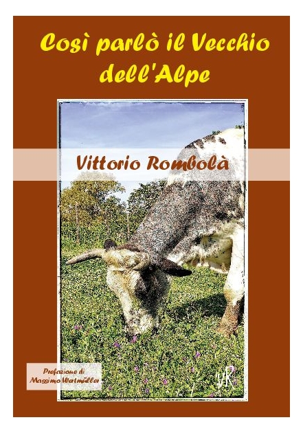 Così parlò il Vecchio dell'Alpe - Vittorio Rombolà