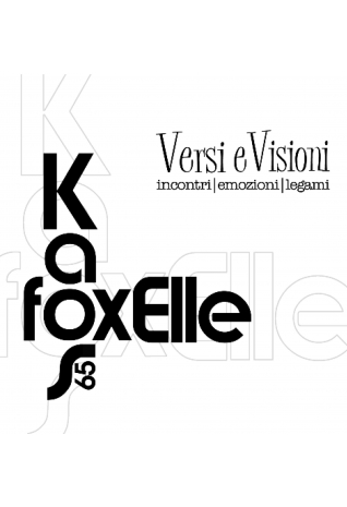 Versi e Visioni 
incontri | emozioni | legami


Versi di FoxElle 
Visioni di Kaos65