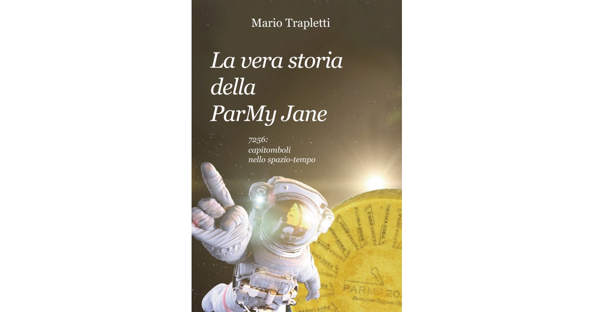 La vera storia della parmy jane - Mario Trapletti