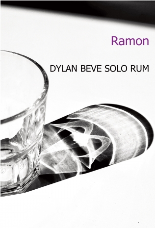 Dylan beve solo Rum - Ramon