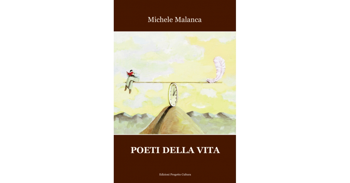 Poeti della vita - Michele Malanca