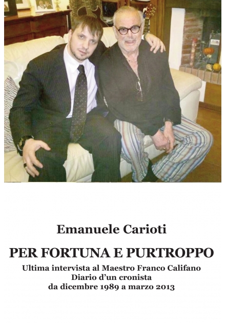 Per fortuna e purtroppo - Emanuele Carioti