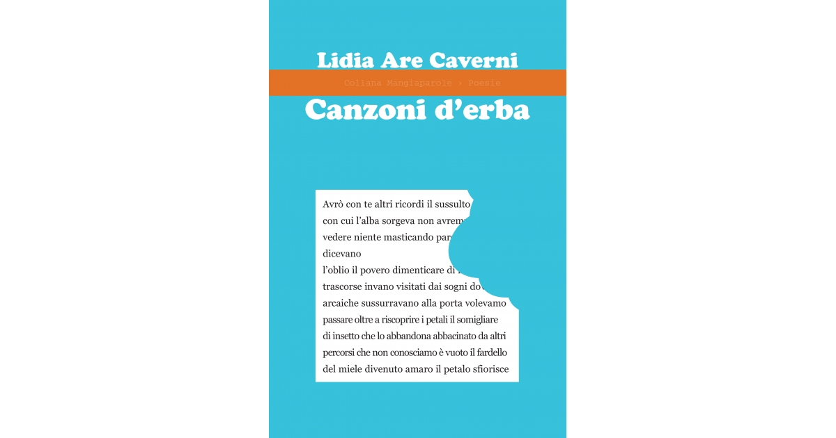 Canzoni d’erba, Lidia Are Caverni