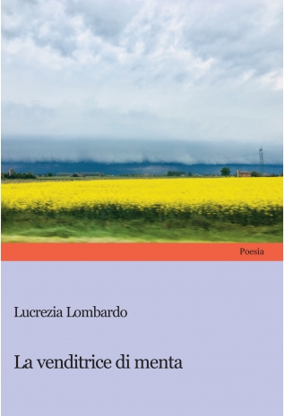 La venditrice di menta, Lucrezia Lombardo 9788833565095