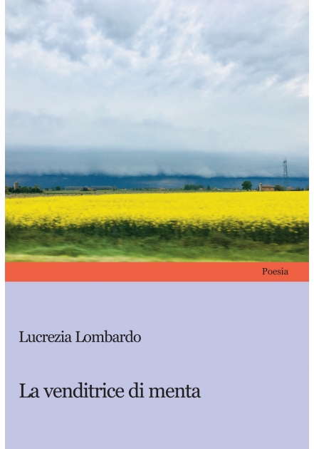 La venditrice di menta, Lucrezia Lombardo 9788833565095