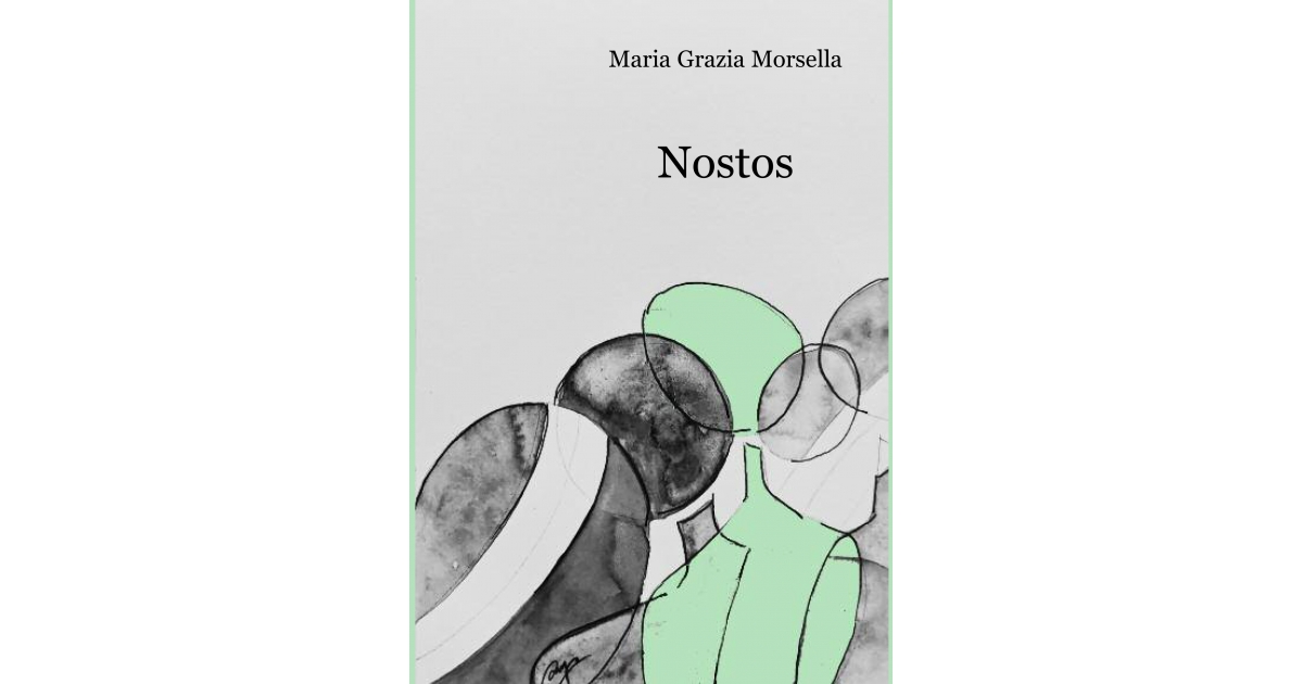 Nostos -  Maria Grazia Morsella