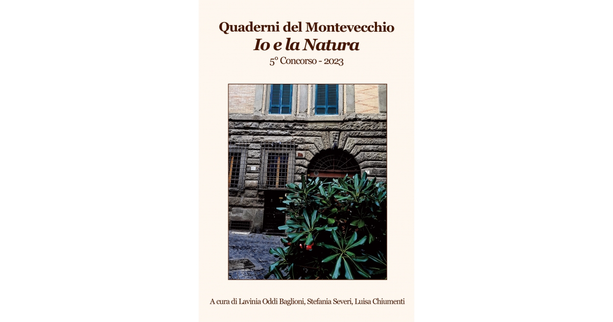 Il e la Natura - Quaderni del Montevecchio