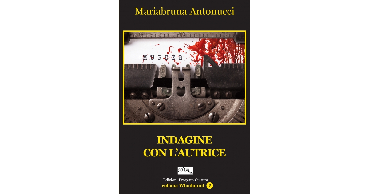 Indagine con l’autrice - Mariabruna Antonucci