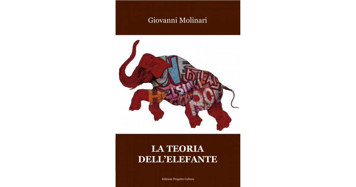 La teoria dell’elefante - Giovanni Molinari