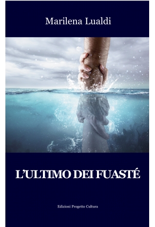 L’ultimo dei fuasté - Marilena Lualdi