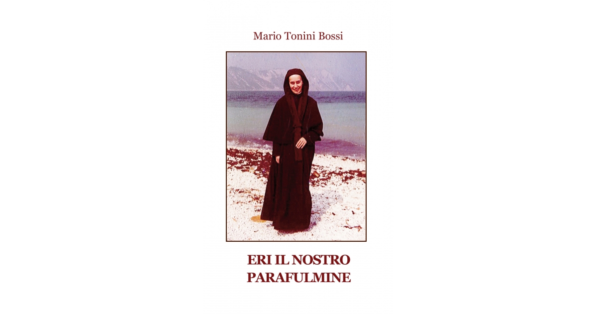 Eri il nostro parafulmine  - Mario Tonini Bossi