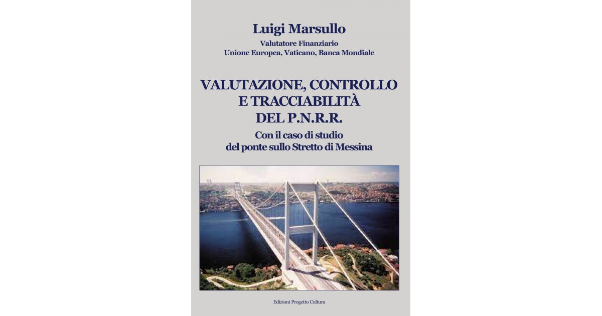 Valutazione, controllo e tracciabilità del p.n.r.r.  - Luigi Marsullo