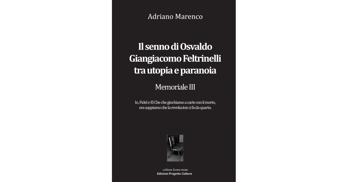 Il senno di Osvaldo - Memoriale III - Adriano Marenco