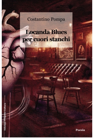 Locanda Blues  per cuori stanchi - Costantino Pompa