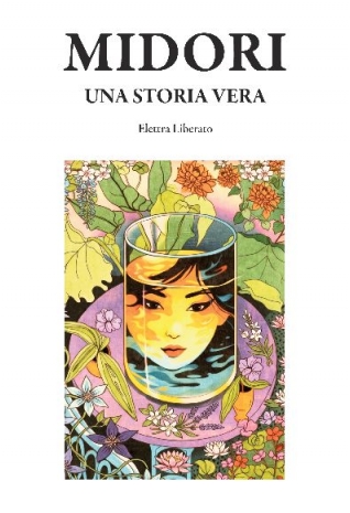 MIDORI  Una storia vera - Elettra Liberato