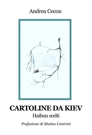 Cartoline da kiev - Haibun...