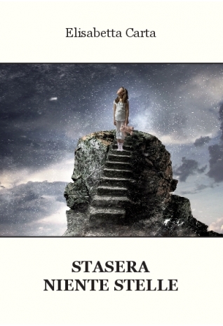 Stasera niente stelle, romanzo Elisabetta Carta